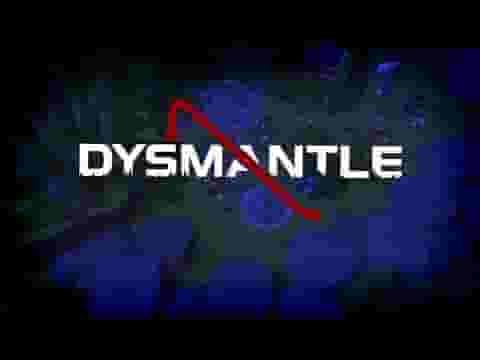 DYSMANTLE screenshot thumbnail video