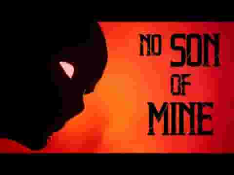 No Son of Mine screenshot thumbnail video