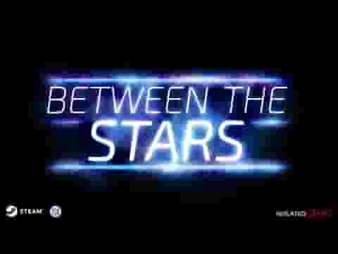 Between the Stars screenshot thumbnail video