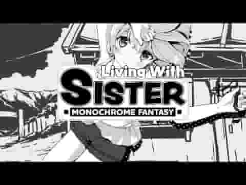 Living With Sister: Monochrome Fantasy screenshot thumbnail video