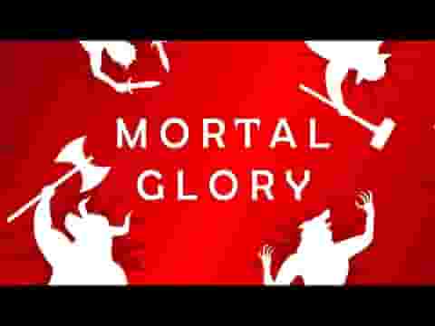Mortal Glory screenshot thumbnail video