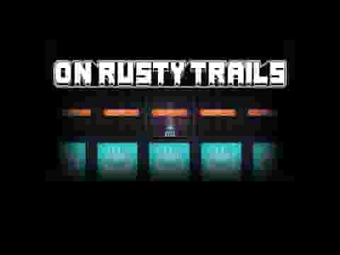 On Rusty Trails screenshot thumbnail video