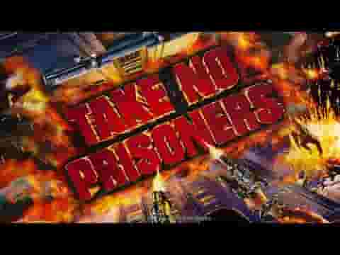 Take No Prisoners screenshot thumbnail video