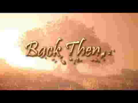 Back Then screenshot thumbnail video