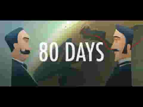 80 Days screenshot thumbnail video