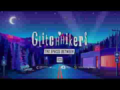 Glitchhikers: The Spaces Between screenshot thumbnail video