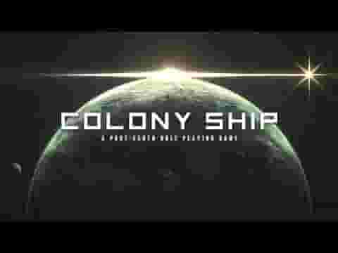 Colony Ship: A Post-Earth Role Playing Game screenshot thumbnail video