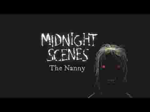 Midnight Scenes: The Nanny screenshot thumbnail video