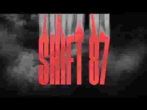 Shift 87 screenshot thumbnail video