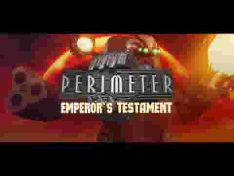 Perimeter: Emperor's Testament screenshot thumbnail video