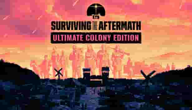 Surviving the Aftermath Ultimate Colony Edition screenshot thumbnail screenshot 0