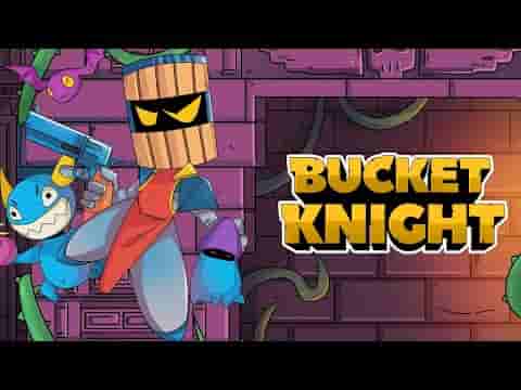 Bucket Knight screenshot thumbnail video