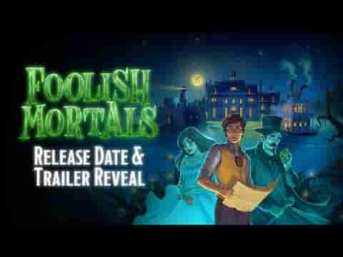 Foolish Mortals screenshot thumbnail video
