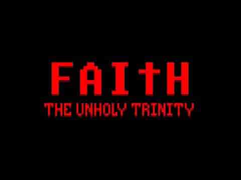 FAITH: The Unholy Trinity screenshot thumbnail video