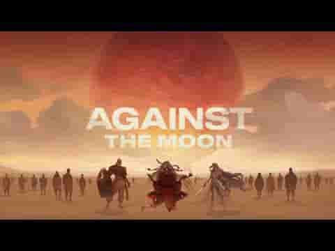Against the Moon screenshot thumbnail video