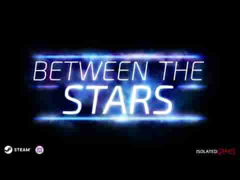 Between the Stars screenshot thumbnail video