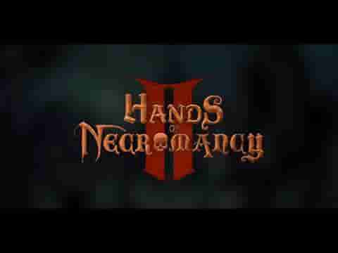 Hands of Necromancy II screenshot thumbnail video