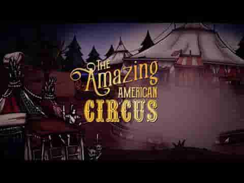 The Amazing American Circus screenshot thumbnail video