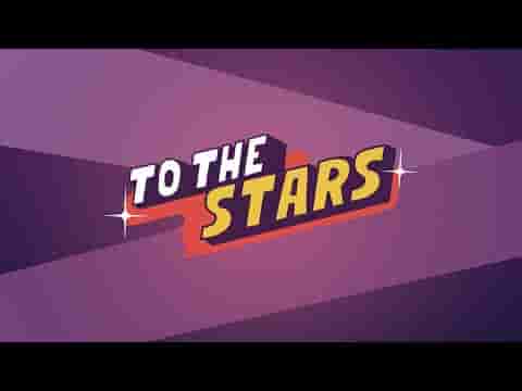 To the Stars screenshot thumbnail video
