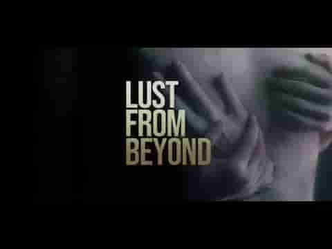 Lust from Beyond screenshot thumbnail video