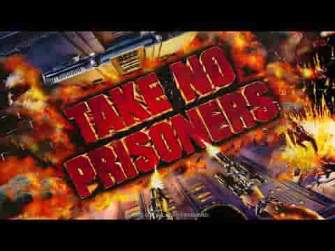 Take No Prisoners screenshot thumbnail video