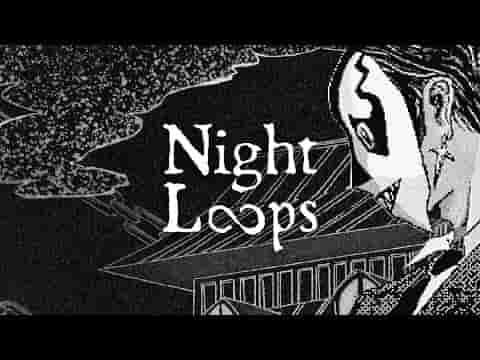 Night Loops screenshot thumbnail video