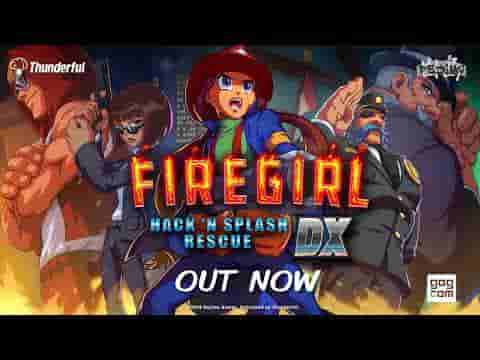 Firegirl: Hack 'n Splash Rescue DX screenshot thumbnail video