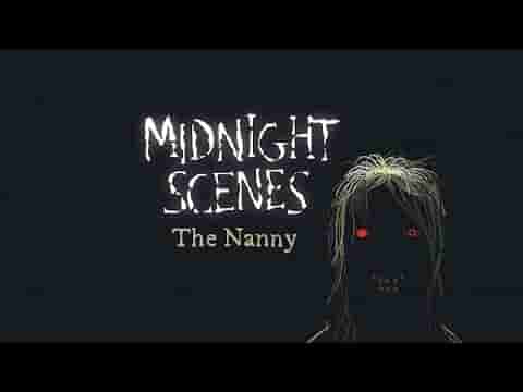 Midnight Scenes: The Nanny screenshot thumbnail video