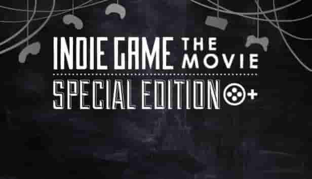 Indie Game: The Movie Special Edition screenshot thumbnail screenshot 0