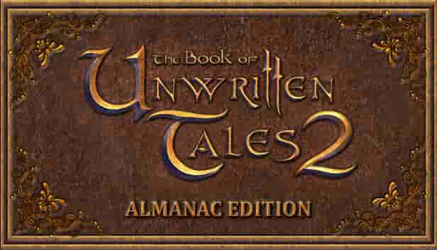 The Book of Unwritten Tales 2 Almanac Edition screenshot thumbnail screenshot 0
