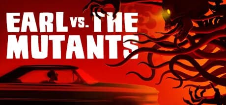 earl vs. the mutants vertical card thumbnail