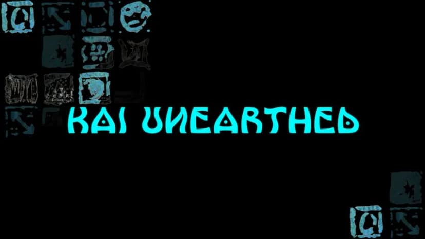 kai unearthed thumbnail
