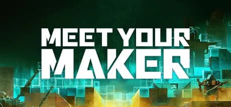meet your maker vertical card thumbnail