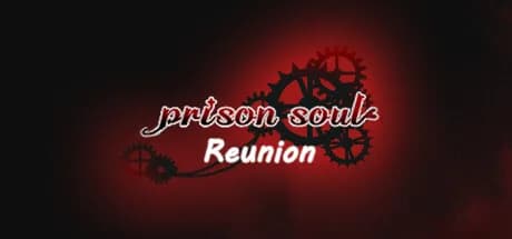 prisonsoul:reunion vertical card thumbnail