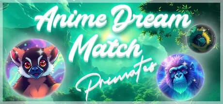 anime dream match: primates vertical card thumbnail