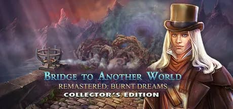 bridge to another world remastered: burnt dreams collector's edition vertical card thumbnail