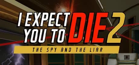 i expect you to die 2: the spy and the liar vertical card thumbnail