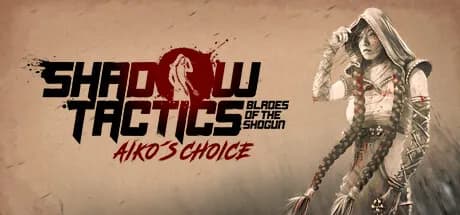 shadow tactics: aiko's choice vertical card thumbnail