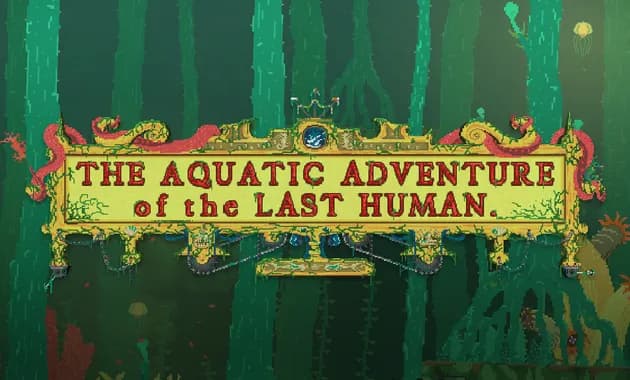 the aquatic adventure of the last human vertical card thumbnail