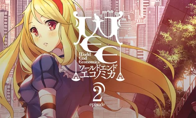 world end economica episode.02 vertical card thumbnail